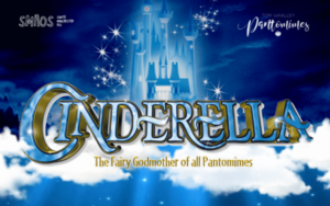 Promotional flyer for SMAOS's Cinderella. The text reads 'Cinderella, the fairy godmother of all pantomimes'. The background image is of clouds and a blue fairy-tale castle.
