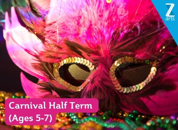 Carnival Half Term Week (Ages 5-7)