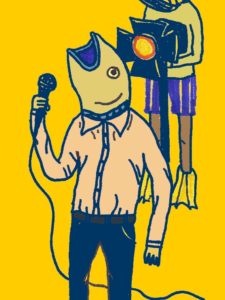 Promotional image for Haphazard. A cartoon image of a person with the head of a fish holding a microphone on a yellow background.
