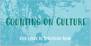 Counting on Culture Our Links To Stretford Road